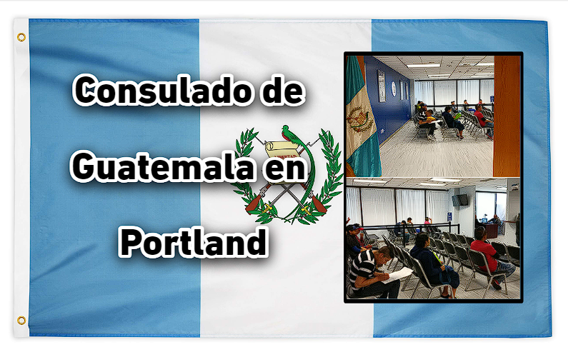 Consulado de Guatemala en Portland: reserva tu cita consular: Dirección y Teléfono